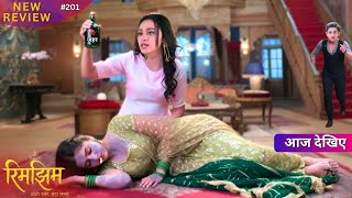 Rimjhim | 3 May | Amyra arrived at the palace and started a big scheme to finish off Rimjhim😱