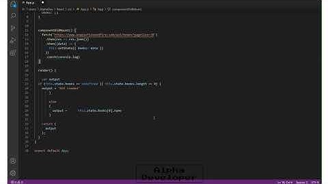 React for Beginners Step 4   Making an API Call + Render Method + componentDidMount