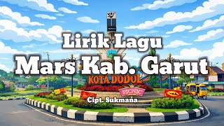 Lirik Lagu Mars Kabupaten Garut