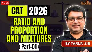 Ratio And Proportion Tricks: Solve CAT Quant Questions Faster And Cleaner EP 1 | Tarun Sir Rodha
