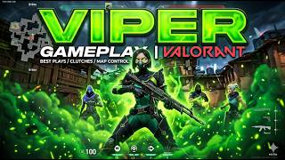 VIPER | GAMEPLAY | VALORANT