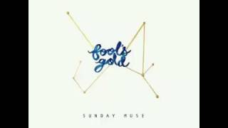 Sunday Muse - Fool´s Gold [Benny Müller Mix]