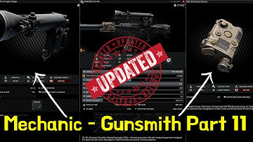 Mechanic - Gunsmith Part 11 ▶️NEW item/ALL parts! (Patch 0.12)