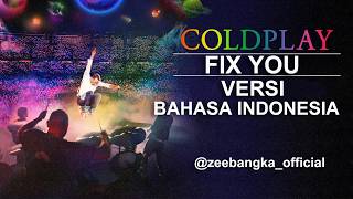 Coldplay - Fix You Versi Indonesia