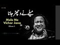Mele Ne Vichar Jana | Nusrat Fateh Ali Khan's Best Qawali
