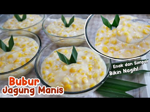 Tutorial Masak Bubur Jagung