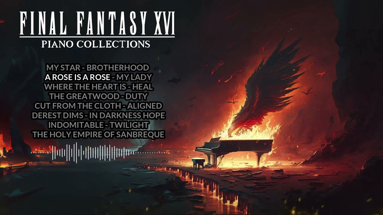 Final Fantasy XVI - Piano Collections 🎹 - YouTube