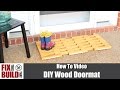 DIY Wood Doormat | How to Make DIY Wood Doormat | How to Make