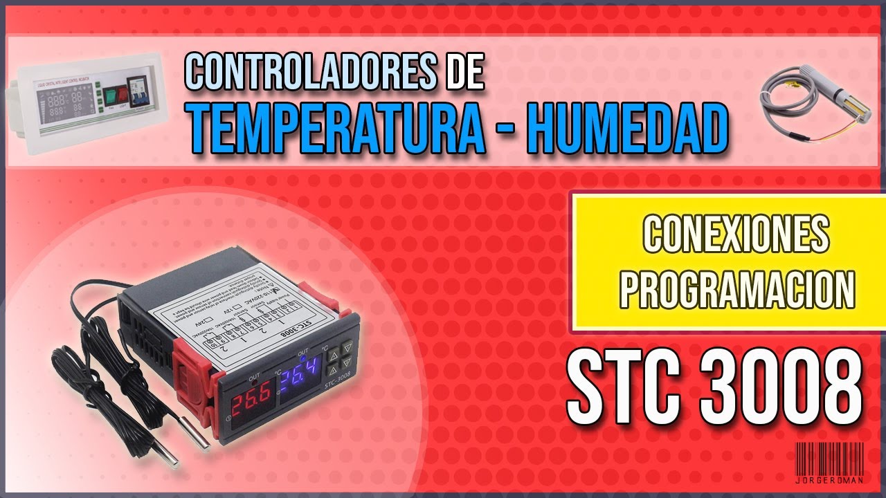 CONEXIÓN y CONFIGURACIÓN termostato STC 3008 🐣
