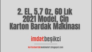 Karton Bardak Makinası N 106 2021 Model, Tekcup, 6 Oz, 60 Lık Fiyat Düştü