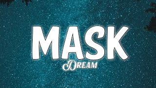 Dream - Mask [Lyrics]