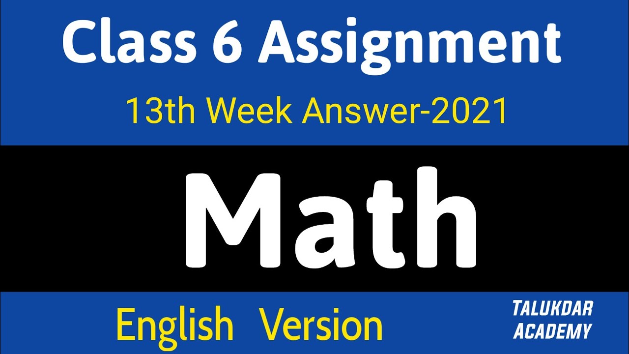 class 6 math assignment 13th week