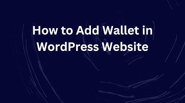 How to Add Wallet in WordPress Website