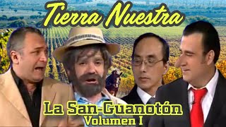 Tierra Nuestra: La San-Guanotón Volumen I - Paul McDowell - Morandé Con Compañía