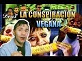 LA CONSPIRACION VEGANA - Deas