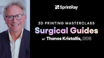 How to 3D Print Surgical Guides | Masterclass with Dr. Thanos Kristallis