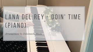 Lana Del Rey - Doin' Time (PIANO)