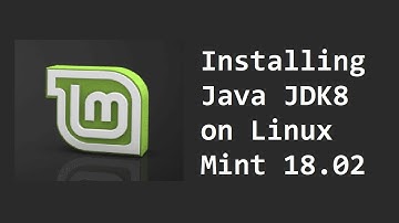 How to install Java 8 on Linux Mint 18.02