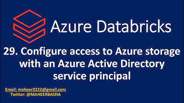 29. Configure access to Azure storage with an Azure Active Directory service principal