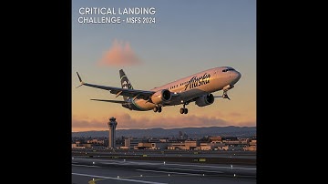 Critical Landing Challenge - MSFS 2024 - 013