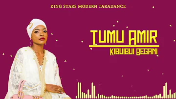TUMU AMIR - KIBUIBUI BAGANI (OFFICIAL AUDIO)