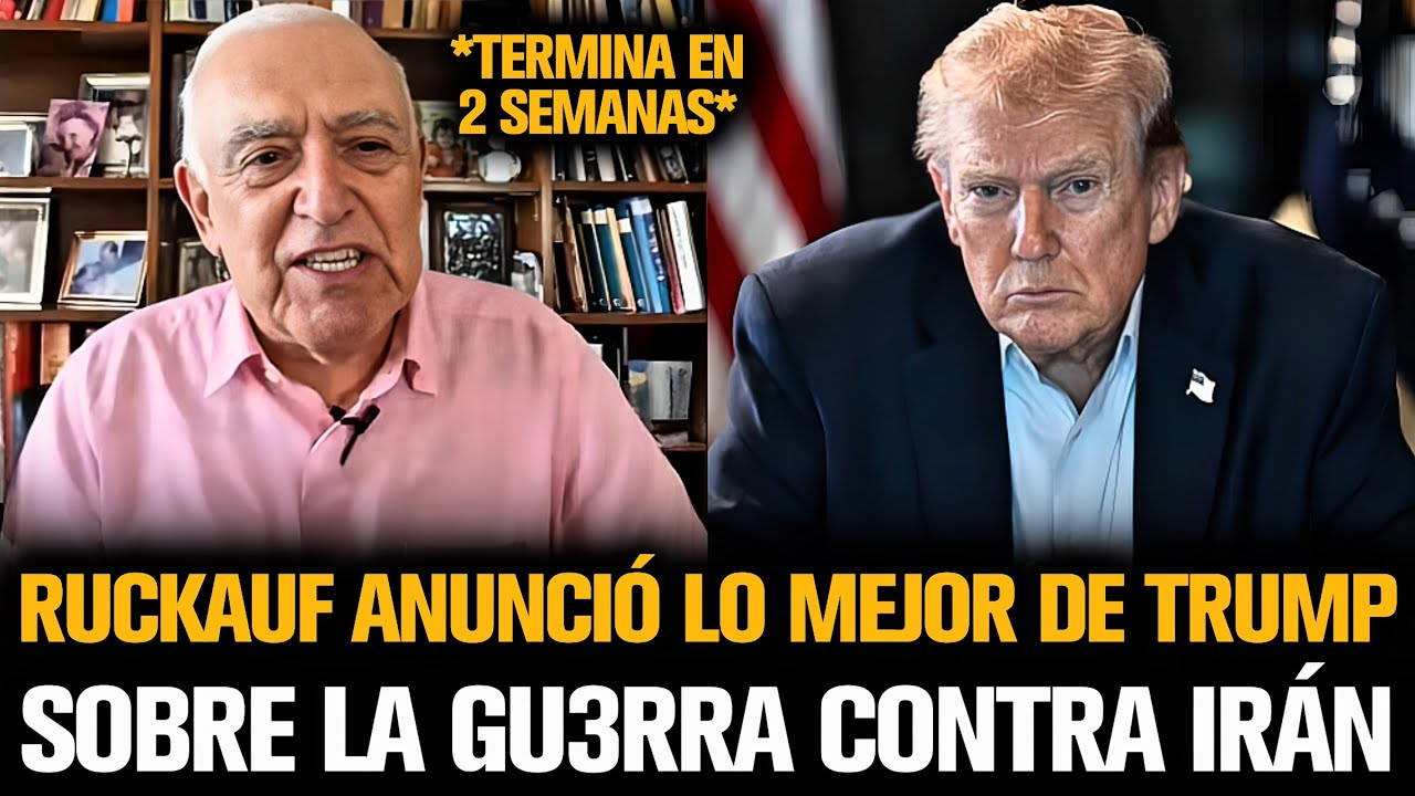 RUCKAUF ANUNCIÓ LO MEJOR DE TRUMP SOBRE LA GU3RRA EN IRÁN 🇮🇷