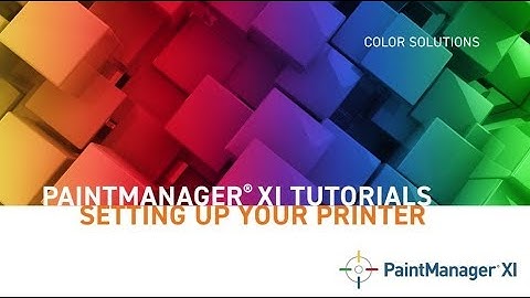 PaintManager® XI Software Tutorials - How to Set up your label printer