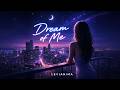 Dream of me - Levianima