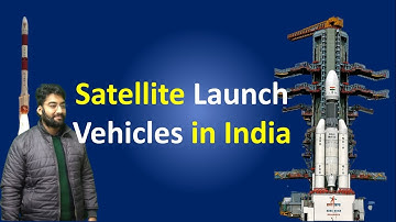 Satellite launch vehicles in India | Science and technology for Civil services