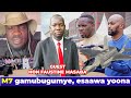 M7 Gamubugumye ESSAWA YONNA Ssebo Bino Tebinnaggwa Until