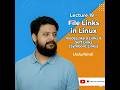 Lecture 19 – File Links in Linux | Inodes, Hard Links & Soft (Symbolic) Links (Urdu/Hindi)