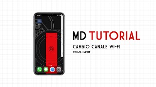 Tutorial MD - Cambio Canale WiFi screenshot 4