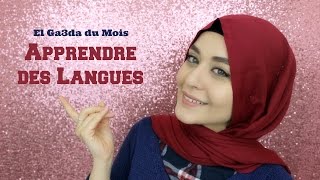 El Ga3da du Mois - Apprendre une Langue Étrangère | Muslim Queens by Mona