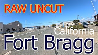 Raw Uncut Fort Bragg California