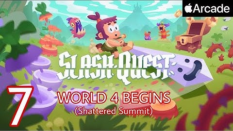 SLASH QUEST - Apple Arcade - World 4: Part 1 (Shattered Summit) - Gameplay #7 - iPhone 11 Pro Max