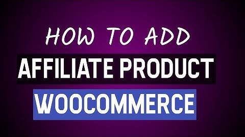 How to Add Affiliate Products in Woocommerce website (Hindi)