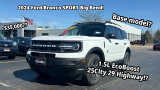 2024 Ford Bronco Sport 'Base' Big bend! is it worth $35,000?? or should you go with a jeep compass??
