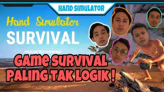 HAND SIMULATOR : SURVIVAL | TAK PERGI KOKO HARI RABU JGN HARAP NAK MAIN GAME NI ! | GAME TAK LOGIK !