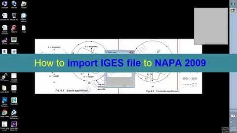 How to import a IGES file to NAPA 2009 - Napa tutorial  - Naval architect for all