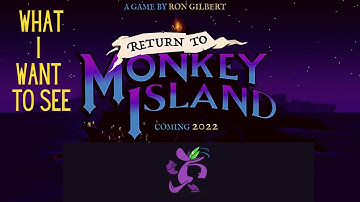 Return To Monkey Island: What Fans Want To See