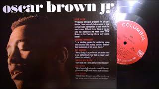 Video thumbnail of "OSCAR BROWN JR - SIN AND SOUL - WORK SONG"