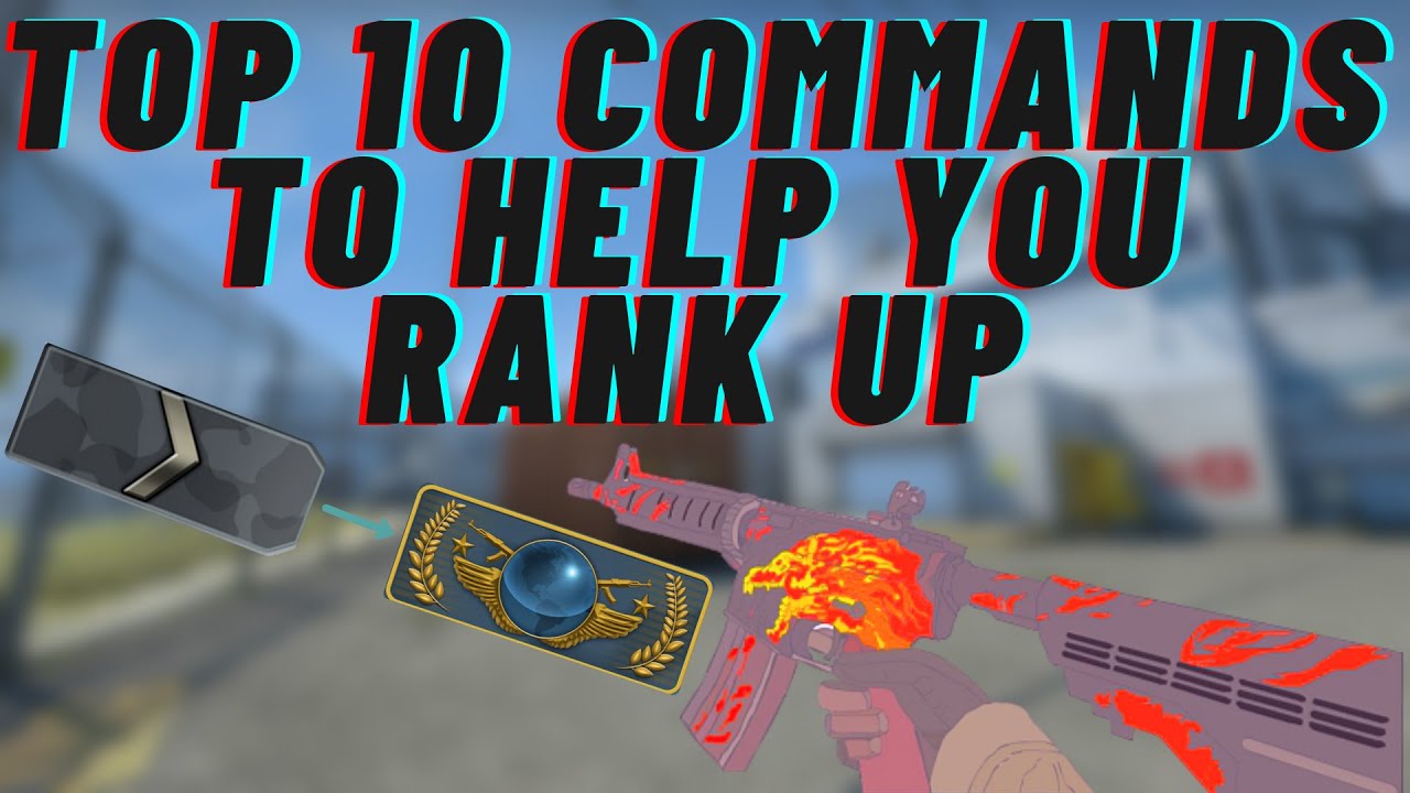 10 COMMANDS TO RANK UP EASIER IN CSGO (SILVER TO GLOBAL) - YouTube