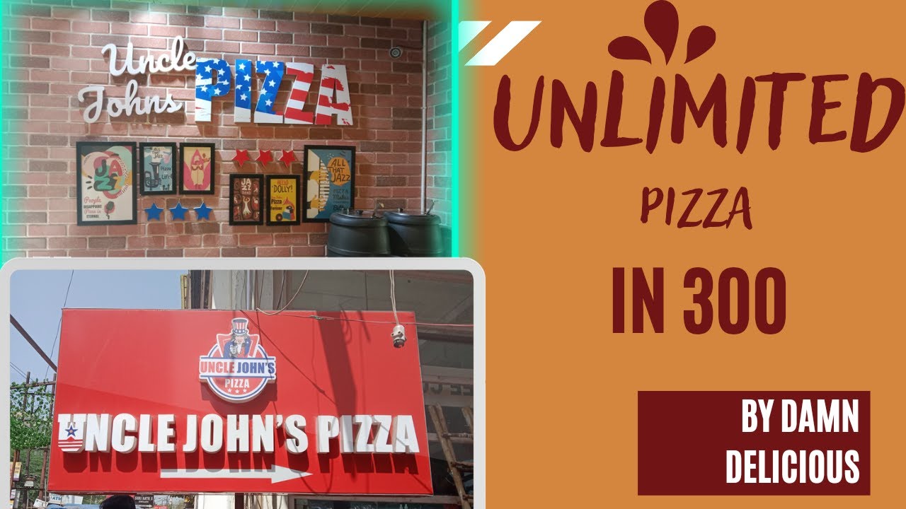 Unlimited Pizza Buffet In Just 299* At Uncle John's Pizza By Damn Delicious YouTube