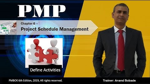 6.2 Define Activity | PMBOK6 | PMP® Training | PMP® Certification