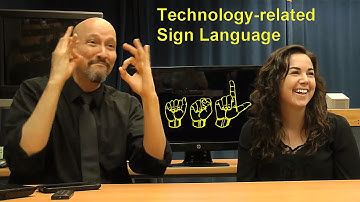 Technical Signing (signs for Technology) American Sign Language (ASL)