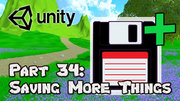 3D Survival Game Tutorial | Unity | Part 34 - Saving More Things