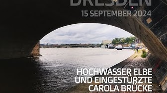 Hochwasser Elbe und eingestürzte Carola Brücke | 15 September 2024 thumbnail