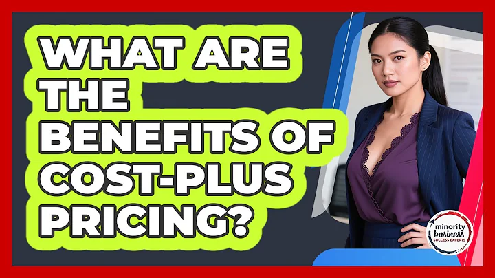 What Are The Benefits Of Cost-Plus Pricing?