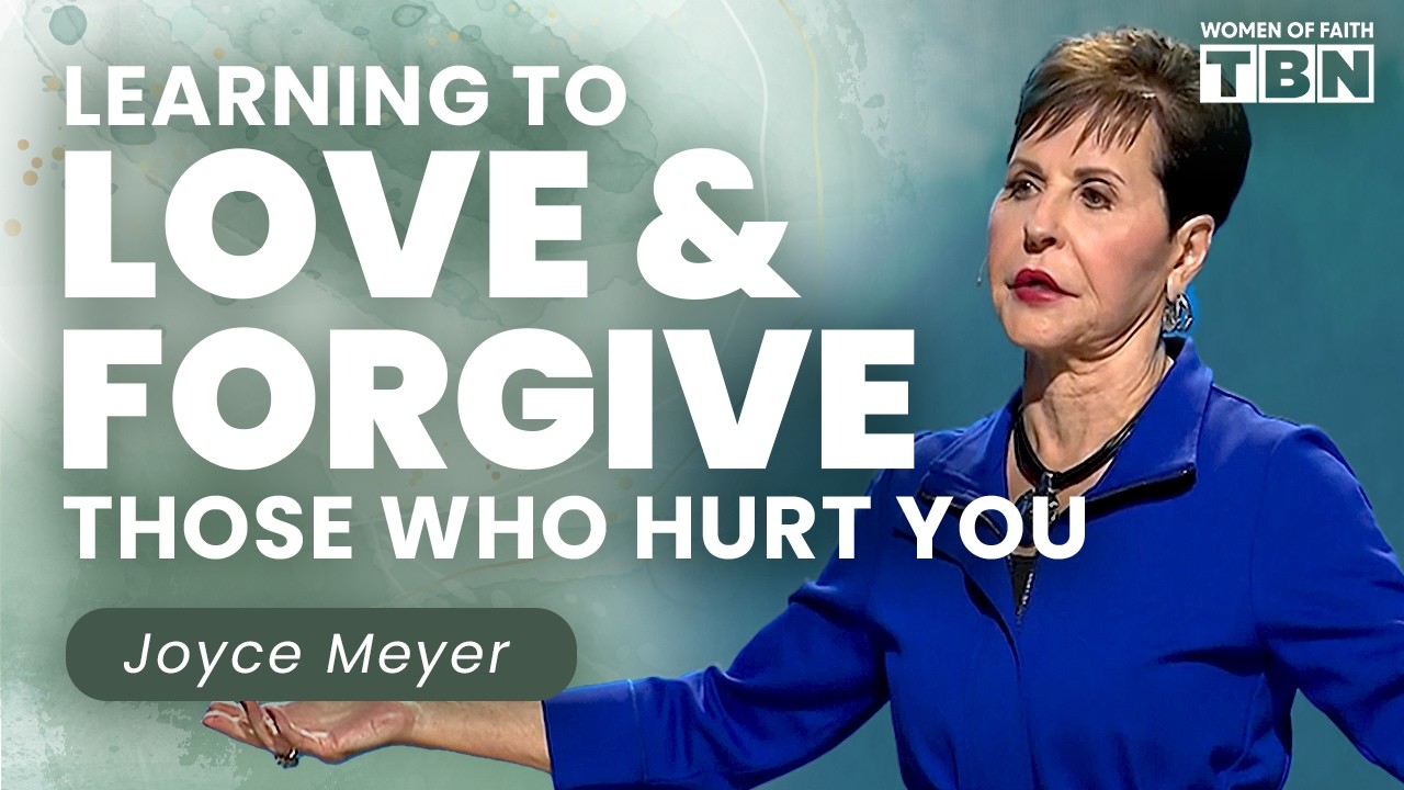 Joyce Meyer: How to Forgive People Who Have Hurt You | Women of Faith on TBN