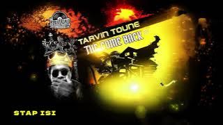 Tarvin Toune - Stap Isi (ft Drex Blunt'eh) [Audio]